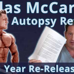 Dallas McCarver Autopsy Results - Doctor's Analysis - 1 Year Re-Release